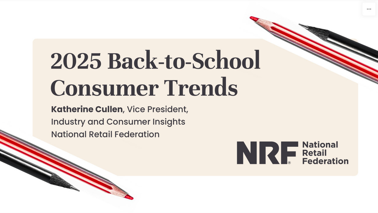 RECAP: NRF 2025 Back-to-School Consumer Trends